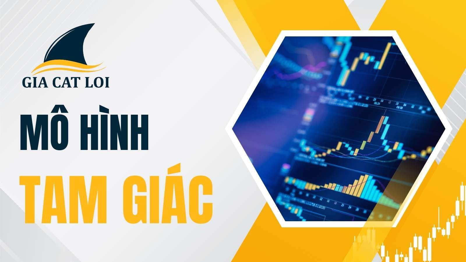 Bài 2: Mô hình tam giác
