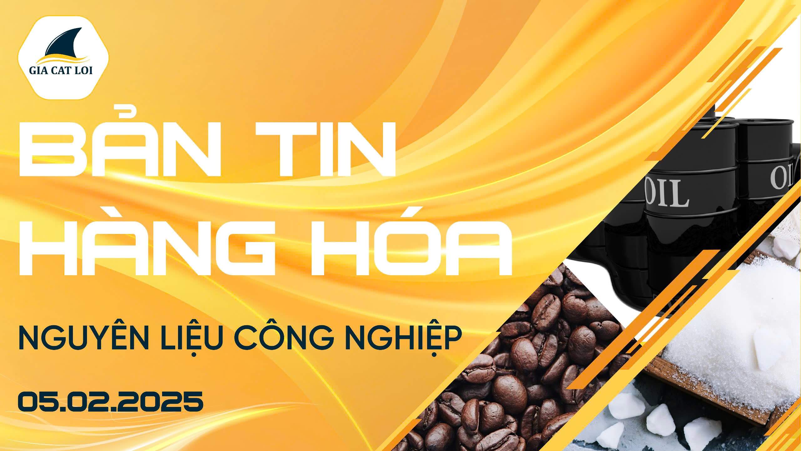 Bản Tin Nhóm Nguyên Liệu Công Nghiệp Ngày 05/02/2025