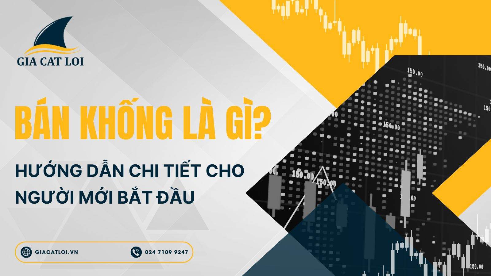 Bán Khống Là Gì? Hướng Dẫn Chi Tiết Cho Người Mới Bắt Đầu