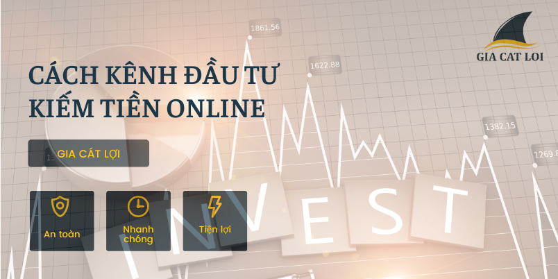 Cac kenh dau tu kiem tien online hieu qua
