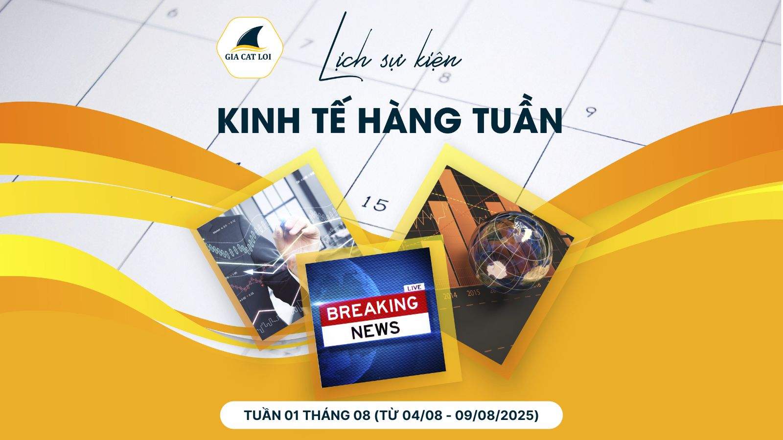 [Infographics] Lịch Tin Tức & Các Báo Cáo Quan Trọng Trong Tuần 01 Tháng 08/2025